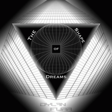 Dylan Furr : The Shape of Dreams